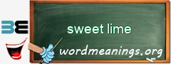 WordMeaning blackboard for sweet lime